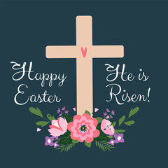 Religious symbol a wooden cross  with greeting text  - He is risen - Happy Easter. Vector design Easter illustration, poster and greeting card.
