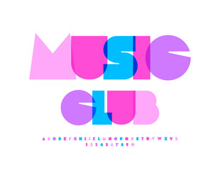 Vector colorful Sign Music Club. Trendy bright Font. Creative Alphabet Letters and Numbers set. 