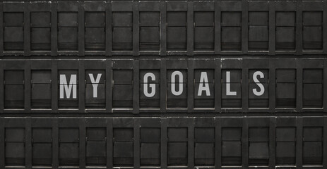 Flip board with text My Goals