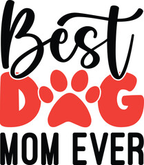 Best Dog Mom Ever