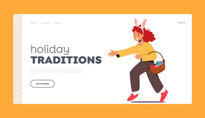 Holiday Traditions Landing Page Template. Joy and Fun Of Easter Festivities Concept. Cute Little Girl Wearing Bunny Ears