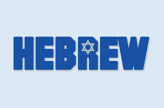 "Hebrew" painted in the colors of the flag: White and blue. The official language of  Israel, spoken by over 5 million people.