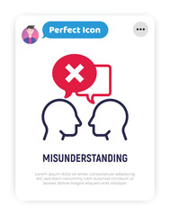 Misunderstanding in conversation between two persons. People are talking and in one speech bubble is cross mark. Conflict, disagreement. Modern vector illustration.