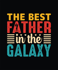 Fototapeta na wymiar The Best Father In The Galaxy Retro Vintage Father's Day T Shirt Design, Papa t shirt, father's day sticker,