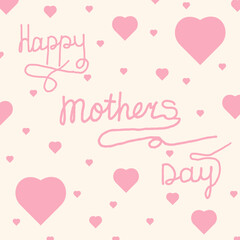 Obraz na płótnie Canvas Tender happy mother's day concept. Greeting card with script font and hearts. Beautiful lettering. 