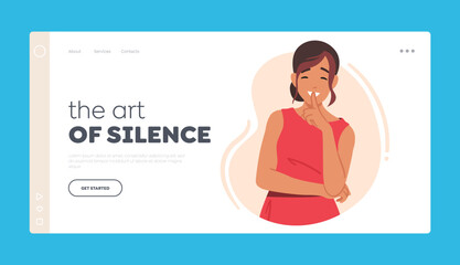 Art of Silence Landing Page Template. Female Character Displaying Gesture Of Silence By Pressing Finger Against her Lips