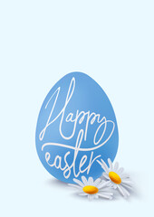 Easter realistic 3d banner. Easter template with white calligraphic Happy Easter lettering on blue egg and daisies. Vector illustration for website, invitation, sale, discount, coupon, social media.