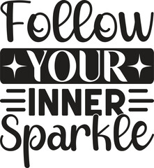 Follow Your Inner Sparkle