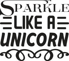 Obraz premium Sparkle Like A Unicorn
