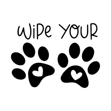 Wipe Your Paws SVG, Dog Svg, Cat Svg, Love Svg, Paw Svg, Dog Mom Svg, Dog Mama Svg, Cat Mom Svg, Welcome Sign Svg, Doormat Svg