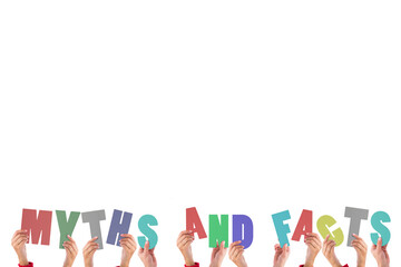 Hands holding up myths and facts