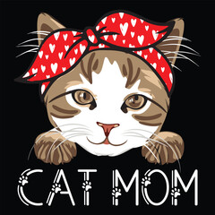 Cat mom Mother's day shirt print template, typography design for mom mommy mama daughter grandma girl women aunt mom life child best mom adorable shirt