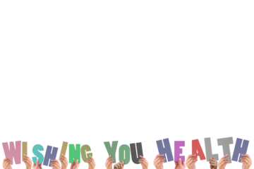 Colorful alphabet spelling wishing you health held up by people 
