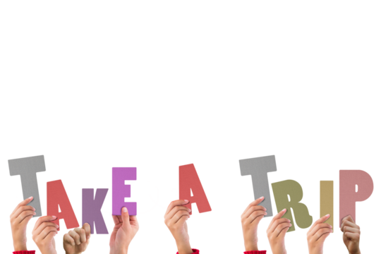 Colorful alphabet spelling take a trip held up by people