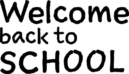 Welcome back to school text against white background
