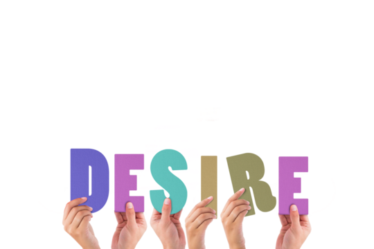 Cropped hands holding colorful word desire  - Powered by Adobe