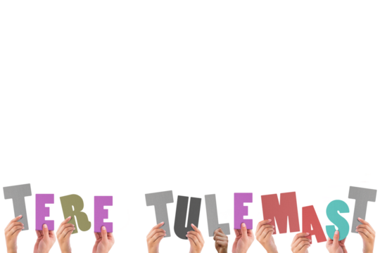 Hands holding up tere tulemast