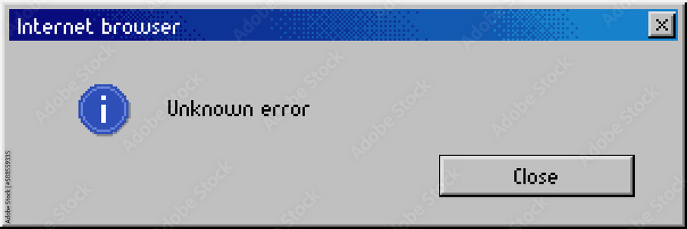 Poster Unknown Error message window, internet browser