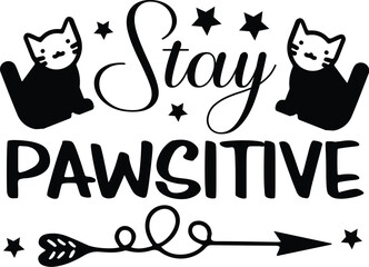 Stay Pawsitive svg