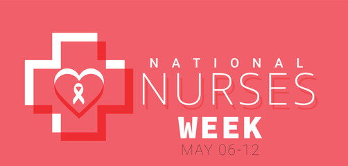 May 06 to 12 is National Nurses week. Template for background, banner, card, poster.