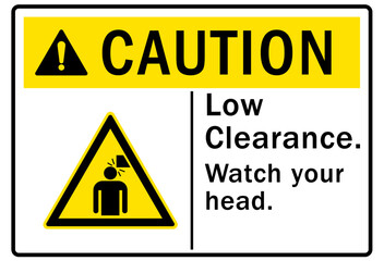 Watch your head warning sign and labels low clearance