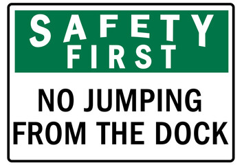 Loading dock sign and labels no jumping from the dock