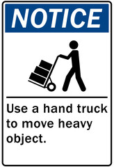 Lifting safety sign and labels use a hand truck to move heavy object