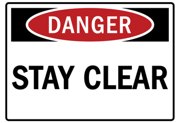 Keep area clear safety sign and labels stay clear