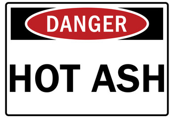 Hot warning sign and labels hot ash 