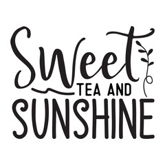 Sweet tea and sunshine SVG