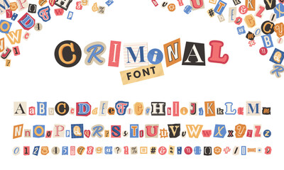 Criminal vector alphabet in trendy style. Collage color letters, numbers and punctuation marks cut from newspapers and magazines. Criminal, anonymous or detective font. Vintage elements for your