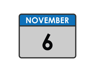 November 6th calendar icon vector. Concept of schedule. business and tasks. eps 10.