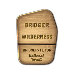 Bridger National Wilderness, Bridger-Teton National Forest wood sign illustration on transparent background