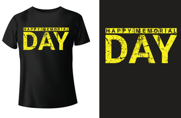 Happy memorial day typography t-shirt design and vector