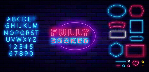 Fully booked neon label with ellipse border. Geometric frames collection. Online hotel booking. Vector illustration