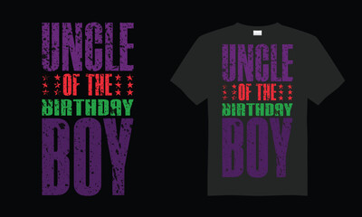Fototapeta premium Uncle typography t-shirt design,vector typography print ready ,uncle color t-shirt design.-01