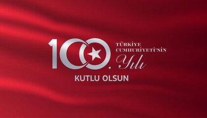 29 Ekim Cumhuriyet Bayrami kutlu olsun, Republic Day in Turkey. Translation: Happy 100th anniversary of the Republic of Turkey. Vector illustration, poster, celebration card, graphic, post and story