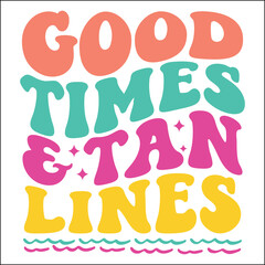 Good times & tan lines Retro SVG
