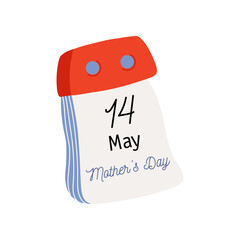 Tear-off calendar. Calendar page with Mother's Day date. May 14. Flat style hand drawn vector icon.
