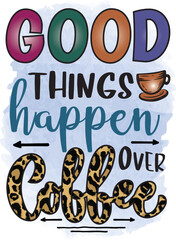 Modern calligraphy, hand drawn lettering illustration, watercolor coffee design, coffee vector illustration. Typography coffee quote design for poster, flyer, banner, menu cafe, restaurant, t-shirt