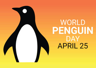 World Penguin day. April 25. Holiday card. Vector illustration.