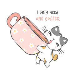 cute cat in coffee cup cartoon, animal character doodle hand drawing illustration.