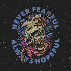 vector illustration never fearful always hopeful for t shirt design