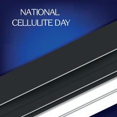 National Cellulite Day. Design suitable for greeting card poster and banner