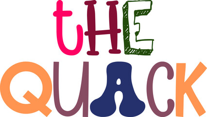 The Quack Calligraphy Illustration for Newsletter, Mug Design, Presentation , Book Cover