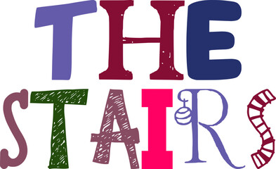 The Stairs Calligraphy Illustration for Gift Card, Label, Poster, Brochure