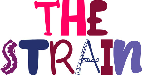 The Strain Calligraphy Illustration for Flyer, Label, Presentation , Book Cover