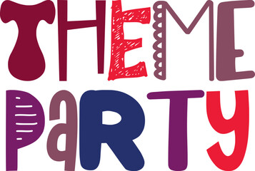 Theme Party Hand Lettering Illustration for Label, Social Media Post, Newsletter, Icon
