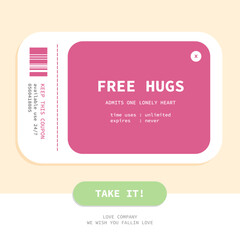 Free hug tickets to spend with your loved ones.