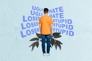 Creative collage picture of rear back guy facing mean words loser ugly stupid hate isolated on...